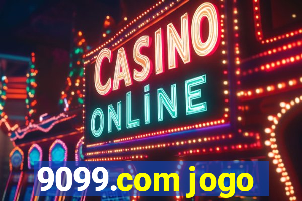 9099.com jogo